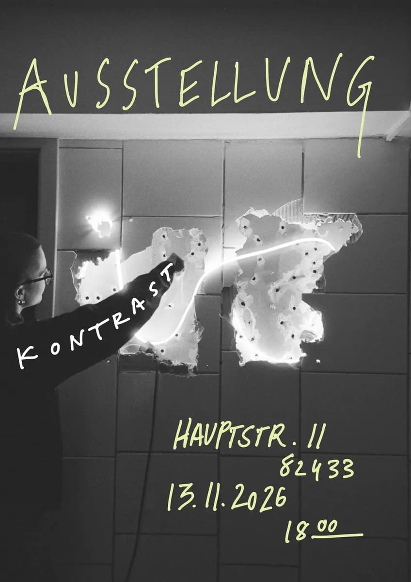 Plakat der Ausstellung KONTRAST, Hauptstraße 11, 13.11.2026, 18:00 Uhr